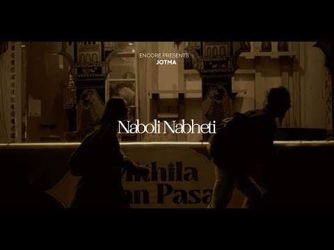 Jotma - Naboli Nabheti ( Ghari Ghari )│(Official MV)