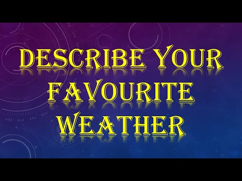Describe your favourite weather (IELTS SPEAKING CUE CARD) #IELTS