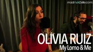 Olivia Ruiz - My Lomo &amp; Me acoustique
