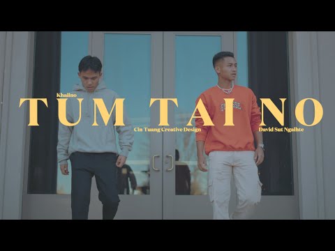 Khaiino & David Sut Ngaihte - Tum Tai No (Official Visualizer)