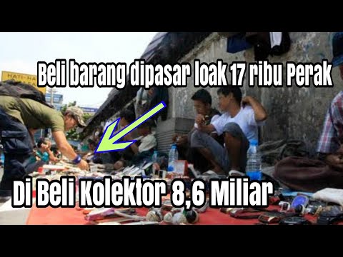 , title : 'Kaya Dalam Sekejap!! Beli Barang Bekas Cuma 17 Ribu Perak Dipasar Loak Dijual 8,6 Miliar'