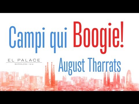 Campi qui Boogie! 2012 - August Tharrats - El Palace