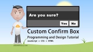 Download the video "Custom Confirm Box Programming JavaScript CSS Tutorial"