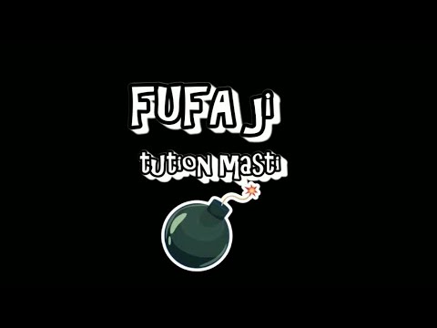 Fufa ji Tution masti | spa ki vines
