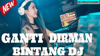 Download lagu DJ PAK DO BASSBEAT  GANTI DIRMAN 2019  REMIX MANTAP JIWA  BINTANG DJ mp3