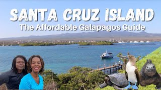 The Galapagos Islands on a Budget - The Most Affordable Activities on SANTA CRUZ ISLAND