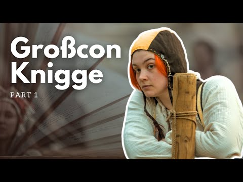 Großcon Knigge: So benimmst Du Dich wie ein Larp-Profi! / Ninas LARP Guide