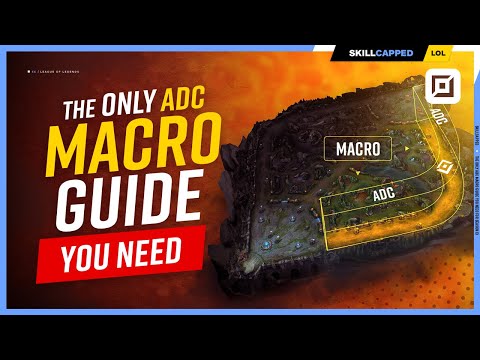 The ONLY ADC Macro Guide You NEED for Season 13 - League of Legends