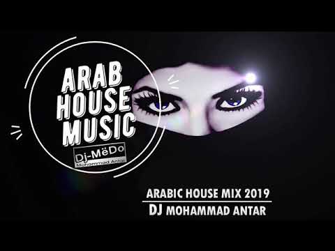 Arabic House Music Mix 2019