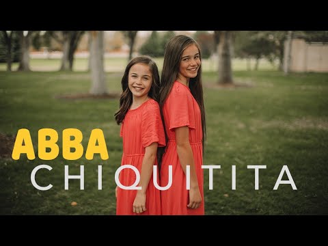 Sweet ABBA cover, Chiquitita! By Annalie Johnson of One Voice Children's Choir and her sister Abby
