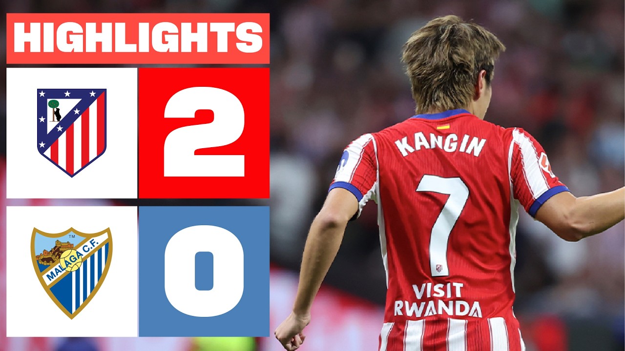 ATLÉTICO DE MADRID 2 - 0 MÁLAGA CF | HIGHLIGHTS LALIGA EA SPORTS
