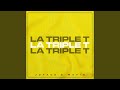 La Triple T Remix