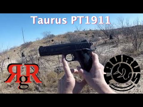 Taurus PT1911 - On the Range Review
