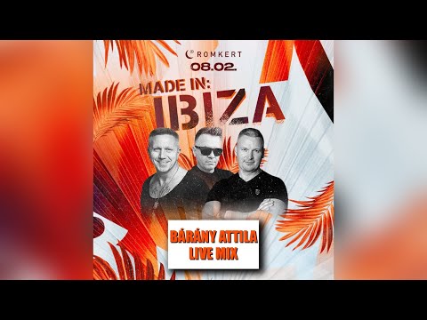 Bárány Attila @ Made In Ibiza Romkert 2025.08.02. Live Mix