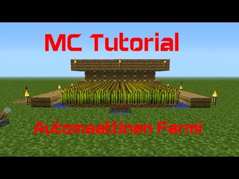 MC Tutorial - Automaattinen farmi