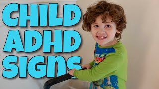 EARLY ADHD SIGNS IN 4 YEAR OLD