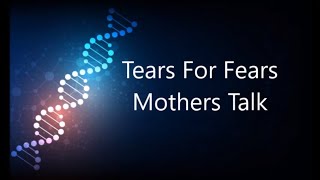 Tears For Fears - Mothers Talk - Remastered Razormaid Promotional Remix