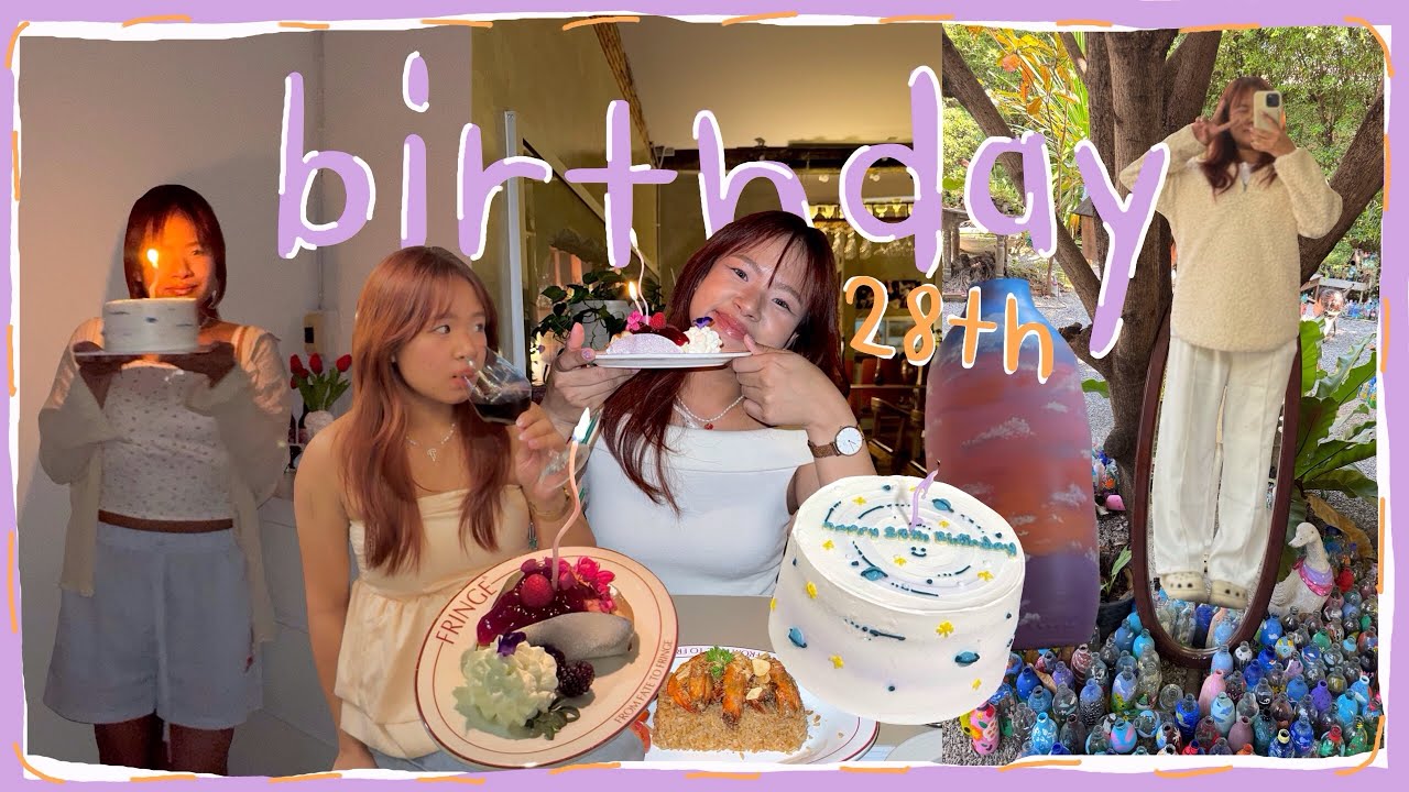 dailyink #03 | ᙏ̤̫͚. ✿. 28th birthday vlog✨🎂, ⋆ ☆₊⋆ dinner celebration🍇🍷💫 ˗ˏˋ♡ˎˊ˗
