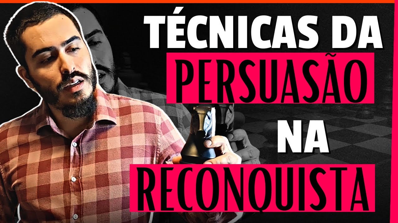 Use esses GATILHOS para ABALAR com o EMOCIONAL DA SUA EX (Técnicas da PERSUASÃO na RECONQUISTA)