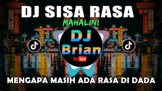 Download lagu DJ MAHALINI SISA RASA MENGAPA MASIH ADA RASA DI DA... mp3