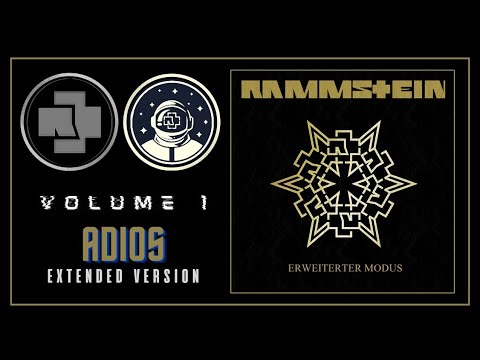🟡 07. Rammstein - Adios (Extended Version ► CD1)