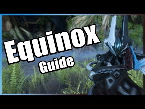 Warframe | Equinox Guide [Deutsch]