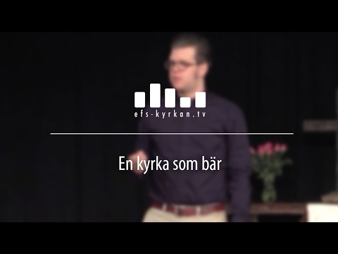 En kyrka som bär - Carl Skarin - 170219