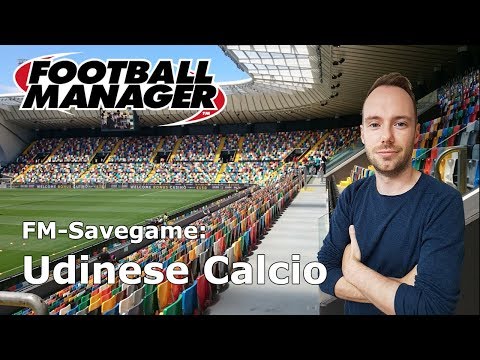 Let's Play Football Manager 2018: Savegame Contest #16 - Udinese Calcio