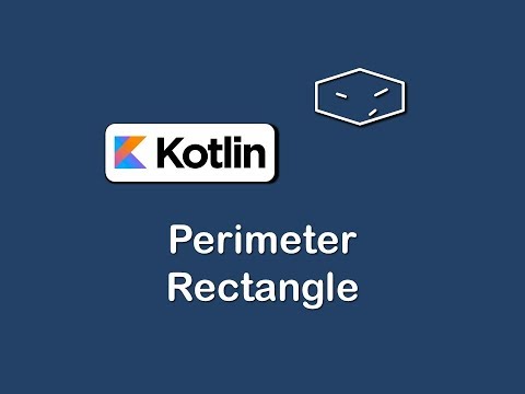 perimeter of rectangle in kotlin