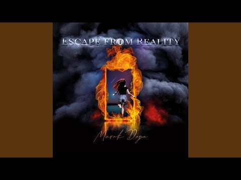 Escape From Reality