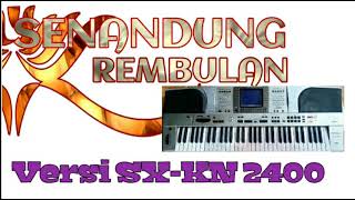 Download lagu Karoke-SENANDUNG REMBULAN.. Versi Technics sX-KN 2400 mp3