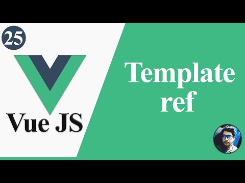 Template ref in Vue Js (Hindi)