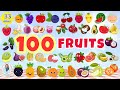 100 FRUITS NAME for Toddlers |First Words for Babies | Learning Videos for Kids | English Vocabulary