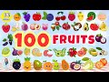 100 FRUITS NAME For Toddlers First Words For Babies Learning Videos For Kids English Vocabulary