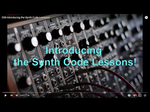 000-Introducing the Synth Code Lessons!