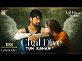 CHAL DIYE TUM KAHAN LYRICAL OST VIDEO SONG 4K KABHI MAIN KABHI TUM MUSTAFA X SHARJEENA