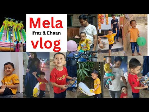 Mela vlog and more | Ifraz and Ehaan | #youtubevideo #funny