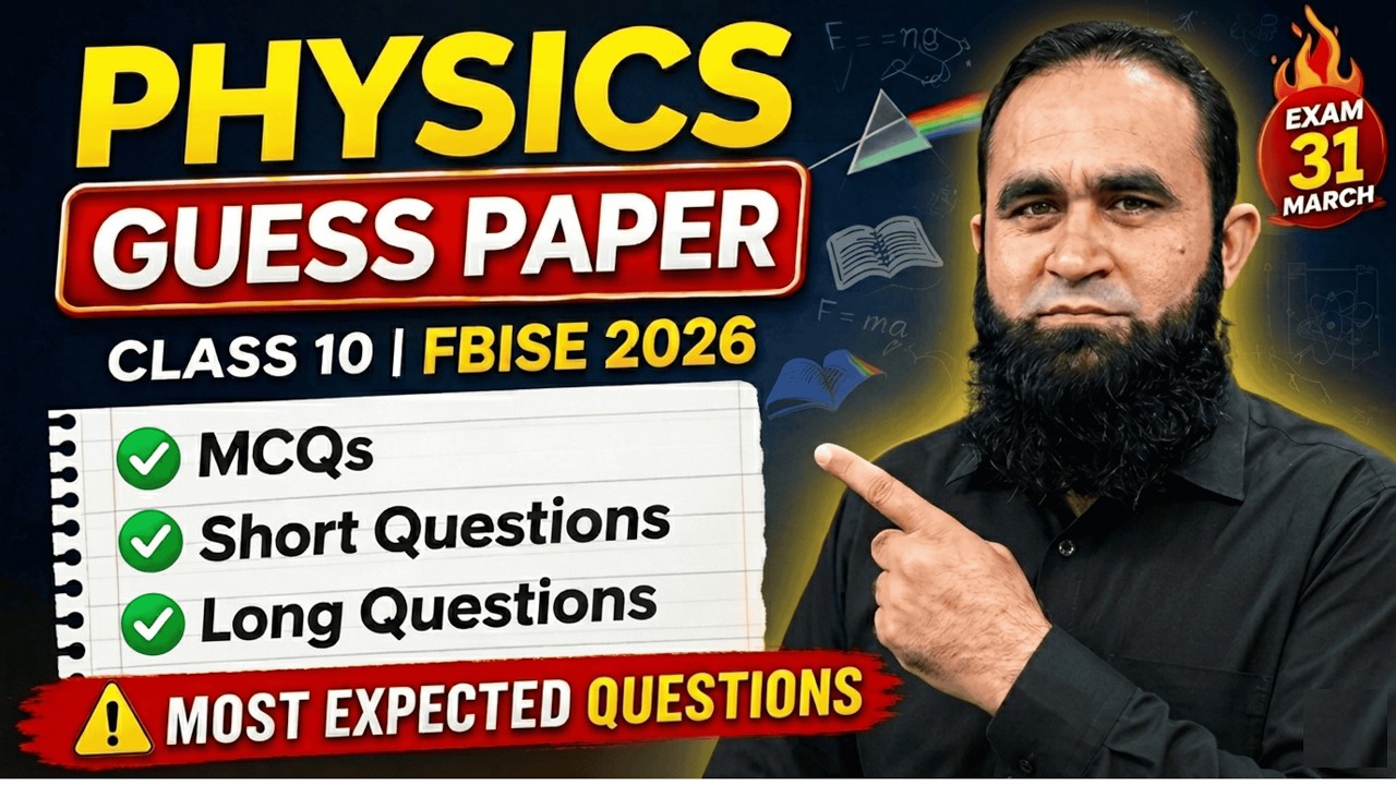 Class 10 Physics Guess Paper 2026 FBISE | Important MCQs, Short & Long Questions | Federal Board
