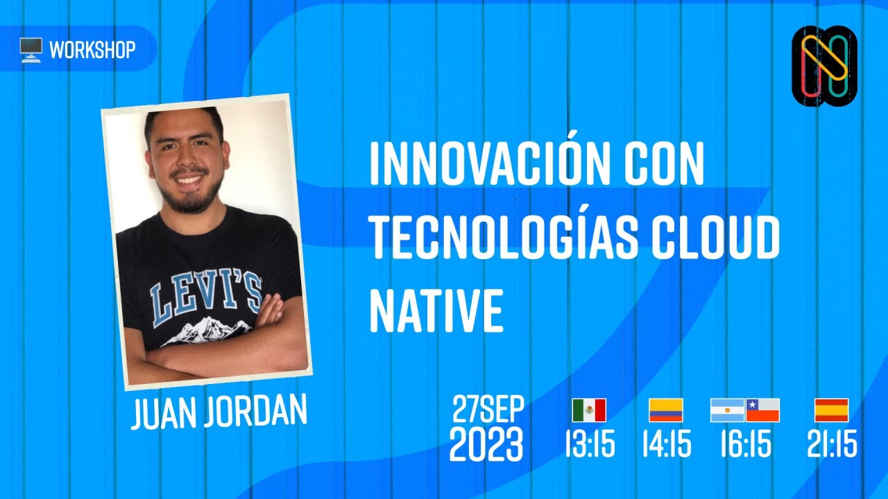 Innovación con tecnologías Cloud Native