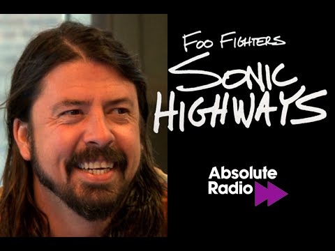 Dave Grohl talks Sonic Highways