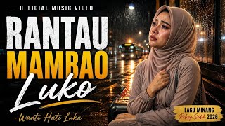 Download lagu Rantau Mambao Luko β Lagu Minang Paling Sedih 2026 π | Wanti Hati Luka mp3 Download lagu Rantau Mambao Luko β Lagu Minang Paling Sedih 2026 π | Wanti Hati Luka mp3