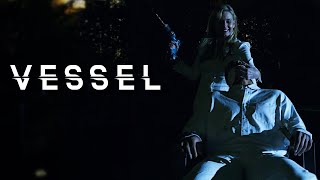 Vessel (48hr Horror Short Film) (Shot on BMPCC4k)
