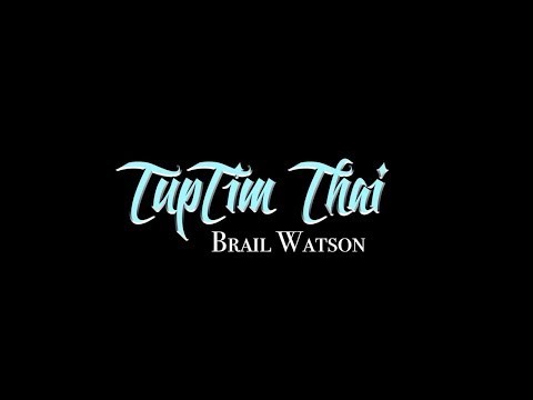 Brail Watson - Tuptim Thai (Official Music Video)