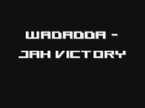 WADADDA - JAH VICTORY