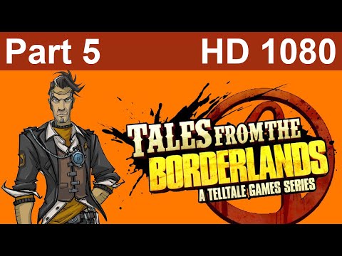 Tales From The Borderlands Episode 1 Gameplay Walkthrough Part 5 No Commentary