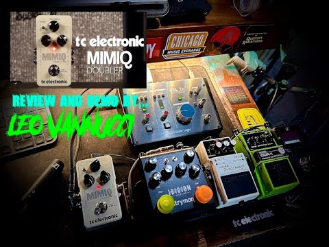 TC Electronic MIMIQ Doubler Pedal - Review and demo by Leo Vannucci