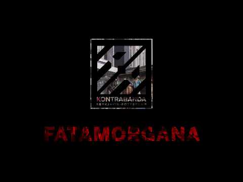 KONTRABANDA - Fatamorgana ft. Vix.N