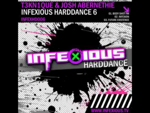 T3kn1que & Josh Abernethie - Body Shot FM [Infexious Harddance]