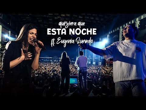 Quisiera Que Esta Noche - Eugenia Quevedo