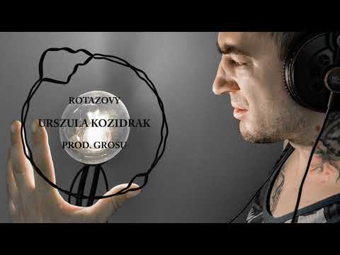 Rotazovy - Urszula Kozidrak (prod. Grosu)
